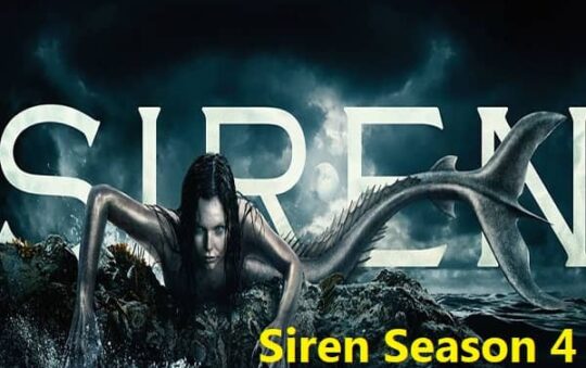 Siren Season 4 Release Date, Trailer, Cast, Plot, And Every Latest Detail
