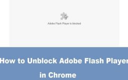 How to Unblock Adobe Flash Player in Chrome [Edge, Firefox]